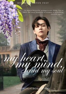 my heart, my mind, and my soul